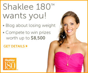 Shaklee 180 Wants YOU! Blog About Losing Weight and Compete to Win Prizes Worth Up to $8,500