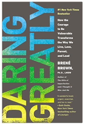  Daring Greatly: How the Courage to Be Vulnerable Transforms the Way We Live, Love, Parent, and Lead Paperback by Brené Brown 